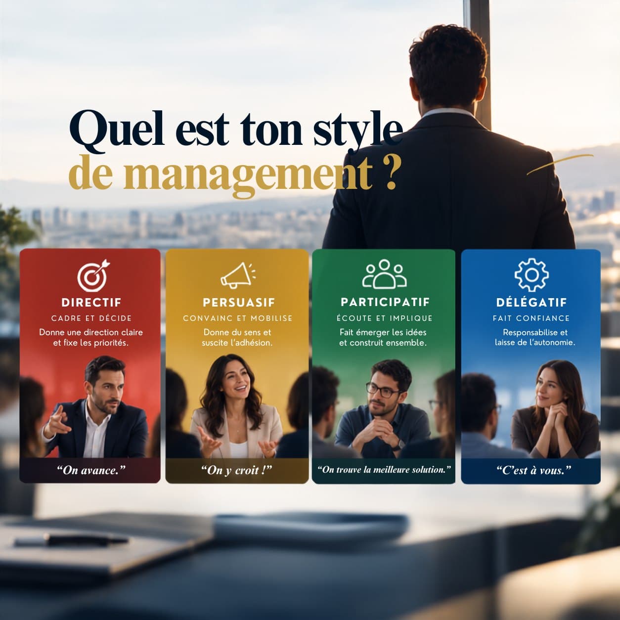Quel est ton style de management ?